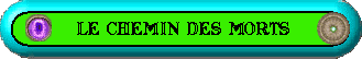 Chemin des Morts