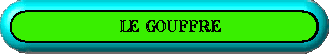 Gouffre