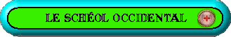 Scheol Occidental